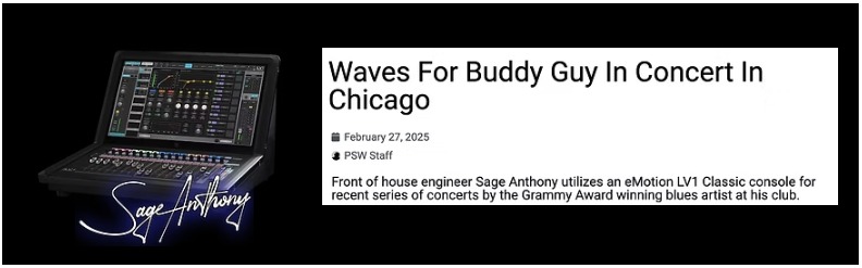 ProSoundWeb: Waves For Buddy Guy In Concert In Chicago